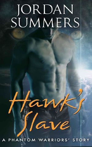 [Phantom Warriors 08] • Hawk's Slave
